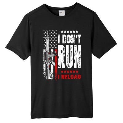 I Dont Run I Reload Vintage American Flag Funny Patriotic Cool Gift Tall Fusion ChromaSoft Performance T-Shirt