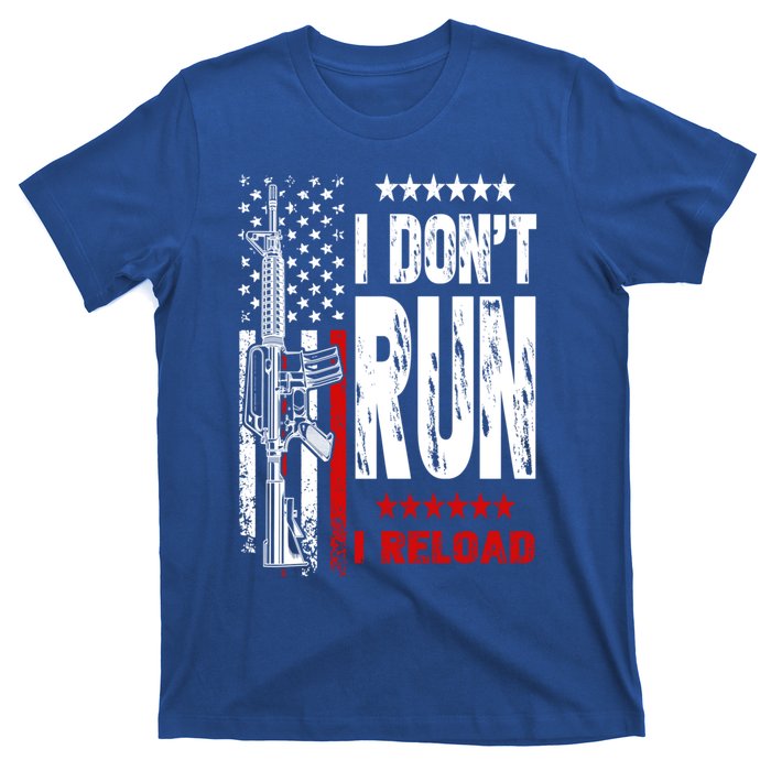 I Dont Run I Reload Vintage American Flag Funny Patriotic Cool Gift T-Shirt