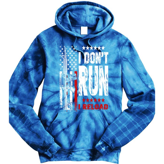 I Dont Run I Reload Vintage American Flag Funny Patriotic Cool Gift Tie Dye Hoodie