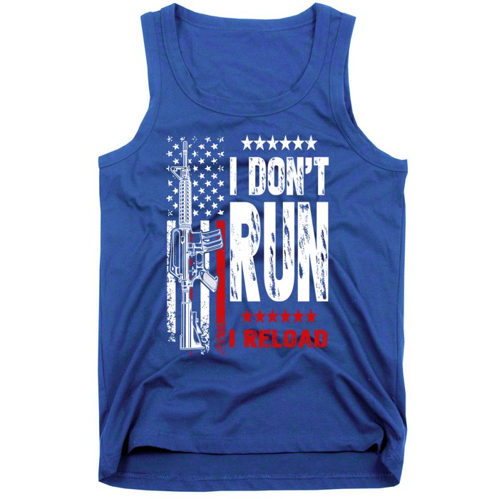 I Dont Run I Reload Vintage American Flag Funny Patriotic Cool Gift Tank Top