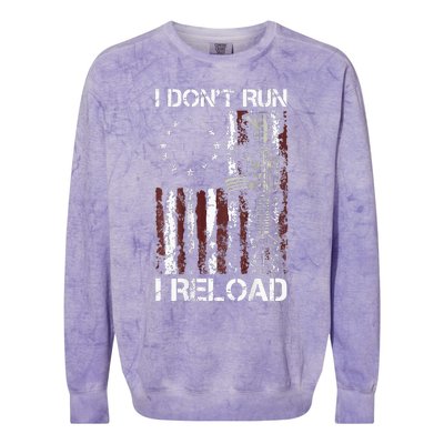 I Dont Run I Reload Gun American Flag Patriots Colorblast Crewneck Sweatshirt