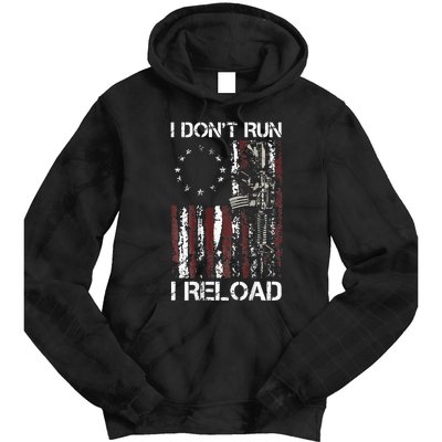 I Dont Run I Reload Gun American Flag Patriots Tie Dye Hoodie