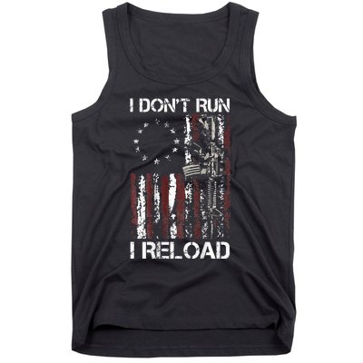 I Dont Run I Reload Gun American Flag Patriots Tank Top