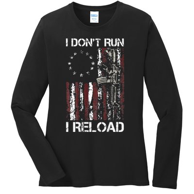 I Dont Run I Reload Gun American Flag Patriots Ladies Long Sleeve Shirt