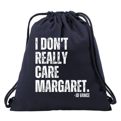 I Don’T Really Care Margaret Jd Vance Funny Minimalist Drawstring Bag