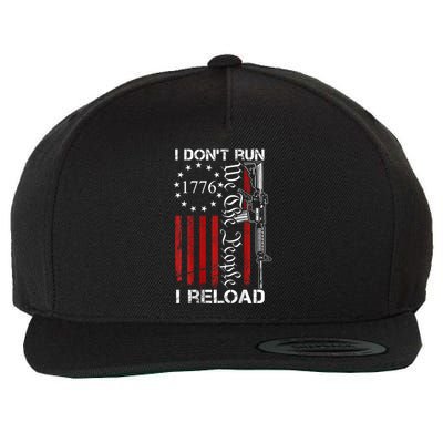 I DonT Run I Reload We The People Funny Ar15 Wool Snapback Cap