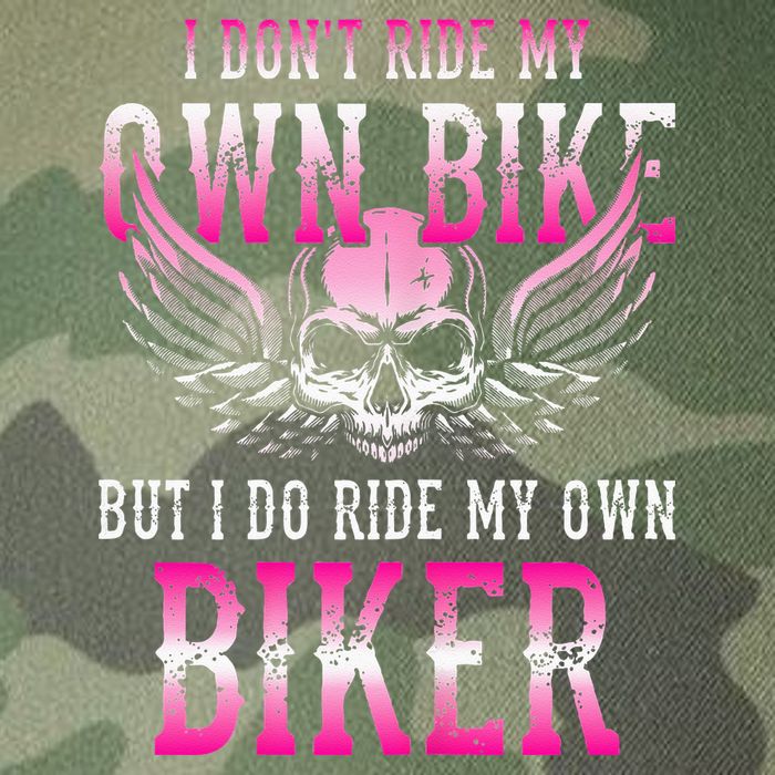 I Dont Ride My Own Bike But I Ride My Own Biker Motorcycle Legacy Tie Dye Trucker Hat