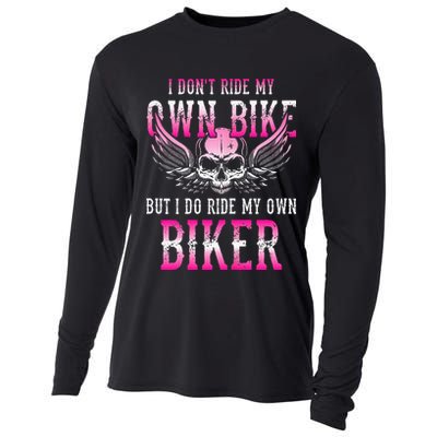 I Dont Ride My Own Bike But I Ride My Own Biker Motorcycle Cooling Performance Long Sleeve Crew