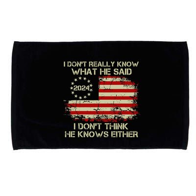 I DonT Really Know What He Said Funny Pro Voting Trump Microfiber Hand Towel