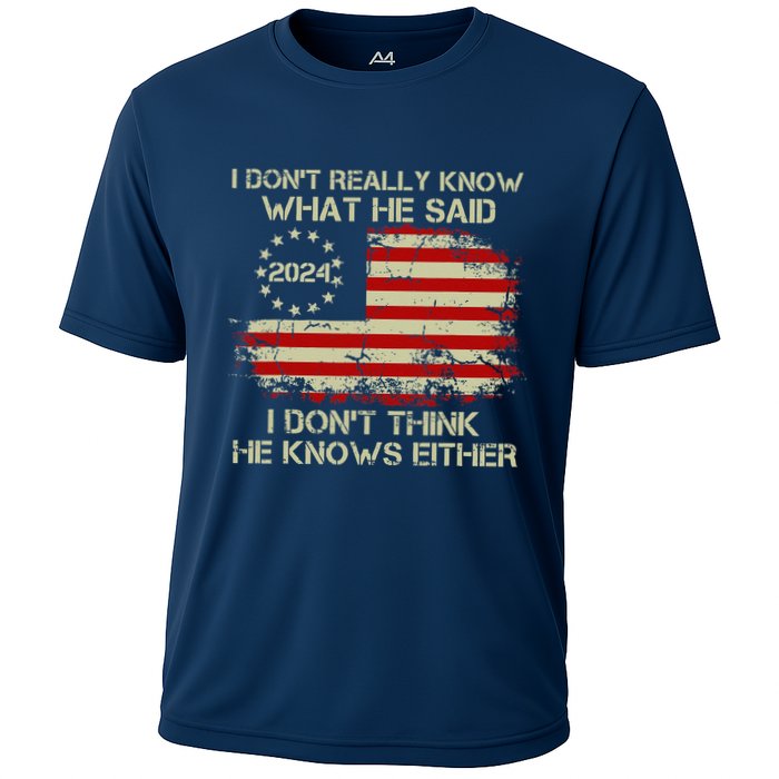 I DonT Really Know What He Said Funny Pro Voting Trump Cooling Performance Crew T-Shirt