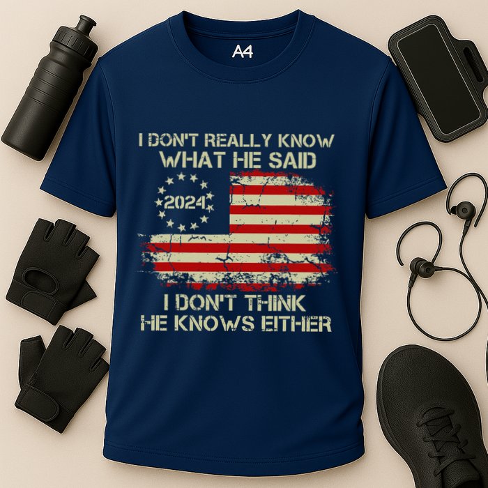 I DonT Really Know What He Said Funny Pro Voting Trump Cooling Performance Crew T-Shirt