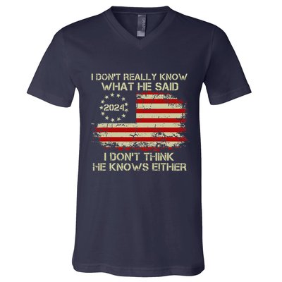 I DonT Really Know What He Said Funny Pro Voting Trump V-Neck T-Shirt