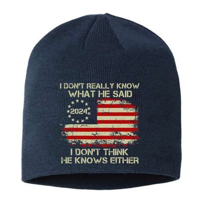 I DonT Really Know What He Said Funny Pro Voting Trump Sustainable Beanie