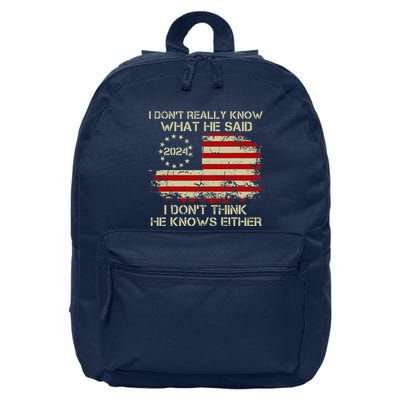I DonT Really Know What He Said Funny Pro Voting Trump 16 in Basic Backpack