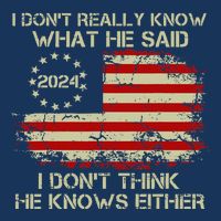 I DonT Really Know What He Said Funny Pro Voting Trump 16 in Basic Backpack