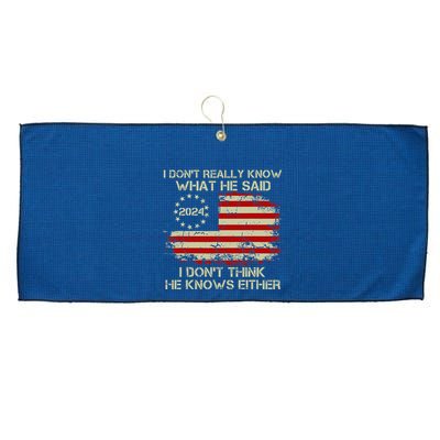 I DonT Really Know What He Said Funny Pro Voting Trump Large Microfiber Waffle Golf Towel