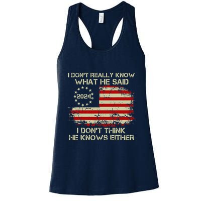 I DonT Really Know What He Said Funny Pro Voting Trump Womens Tank Top