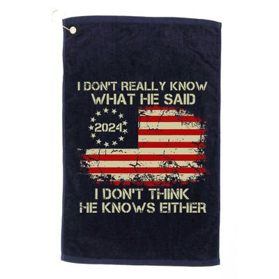 I DonT Really Know What He Said Funny Pro Voting Trump Golf Towel