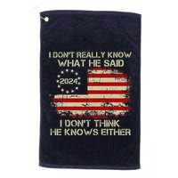 I DonT Really Know What He Said Funny Pro Voting Trump Golf Towel