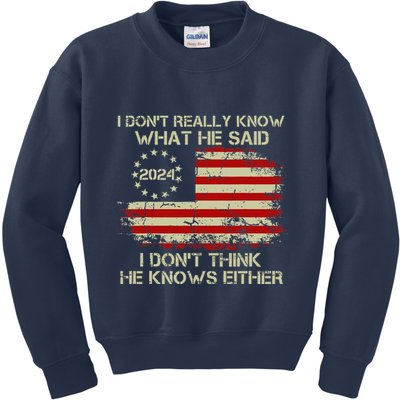 I DonT Really Know What He Said Funny Pro Voting Trump Kids Sweatshirt