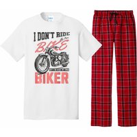 I DonT Ride My Own Bike But I Do Ride My Own Biker On Back Pajama Set