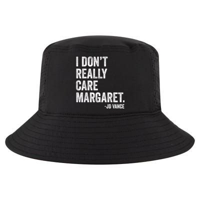 I Don’T Really Care Margaret Jd Vance Funny Minimalist Cool Comfort Performance Bucket Hat
