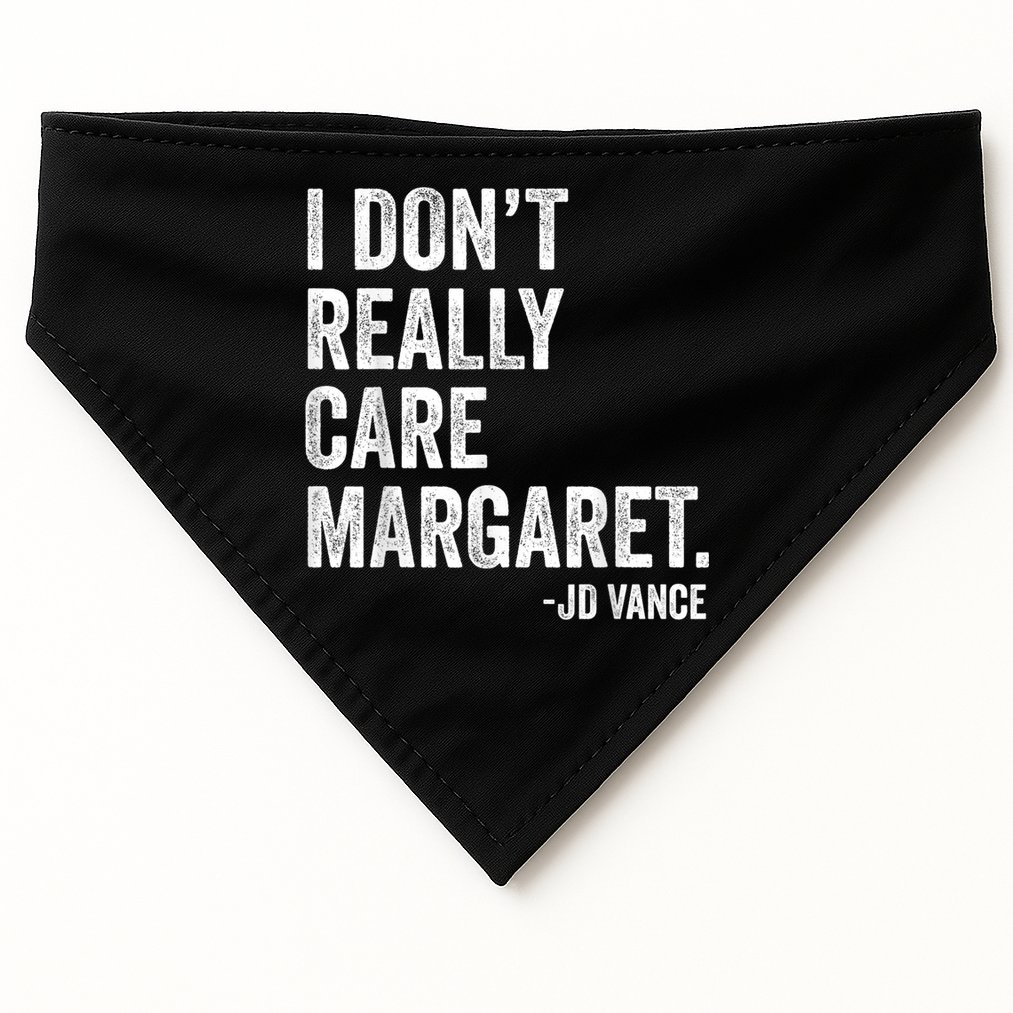 I Don’T Really Care Margaret Jd Vance Funny Minimalist USA-Made Doggie Bandana