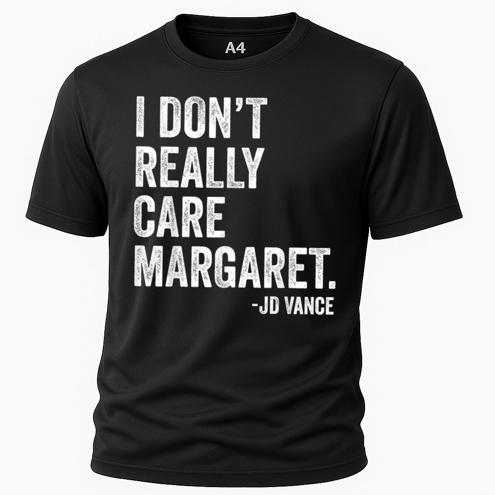 I Don’T Really Care Margaret Jd Vance Funny Minimalist Performance Shirt
