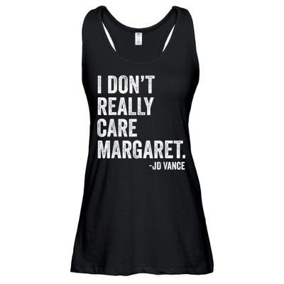 I Don’T Really Care Margaret Jd Vance Funny Minimalist Ladies Essential Flowy Tank