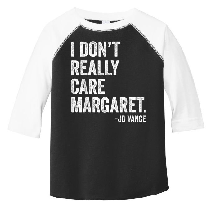 I Don’T Really Care Margaret Jd Vance Funny Minimalist Toddler Fine Jersey T-Shirt