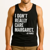 I Don’T Really Care Margaret Jd Vance Funny Minimalist Tank Top