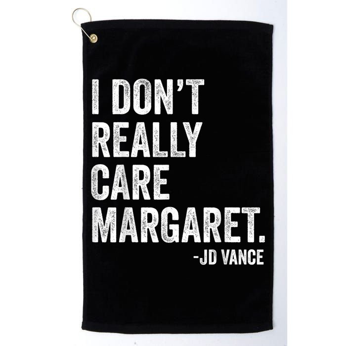 I Don’T Really Care Margaret Jd Vance Funny Minimalist Golf Towel