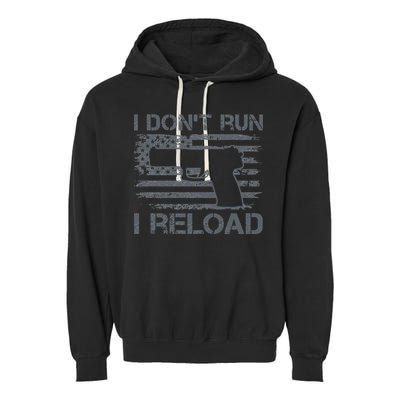 I Don't Run I Reload Pro Guns USA Flag Pistol Funny Gun Garment-Dyed Fleece Hoodie
