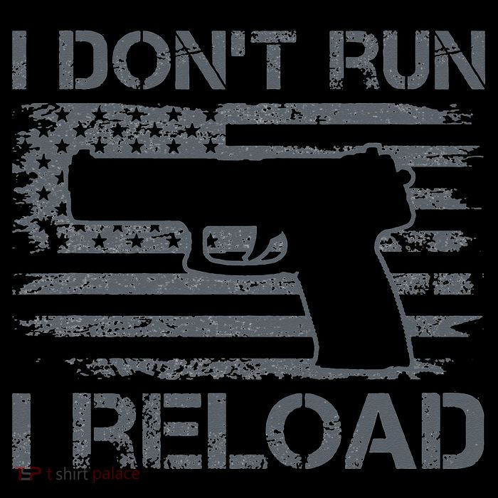 I Don't Run I Reload Pro Guns USA Flag Pistol Funny Gun Tall T-Shirt