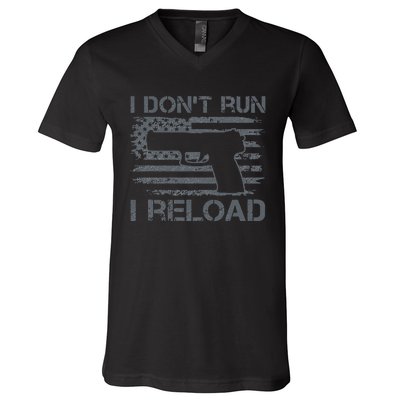 I Don't Run I Reload Pro Guns USA Flag Pistol Funny Gun V-Neck T-Shirt