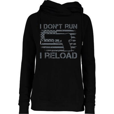 I Don't Run I Reload Pro Guns USA Flag Pistol Funny Gun Womens Funnel Neck Pullover Hood