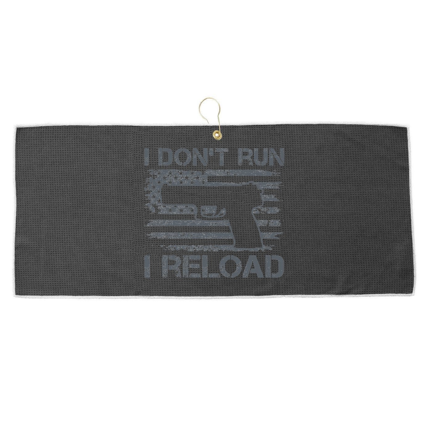 I Don't Run I Reload Pro Guns USA Flag Pistol Funny Gun Large Microfiber Waffle Golf Towel