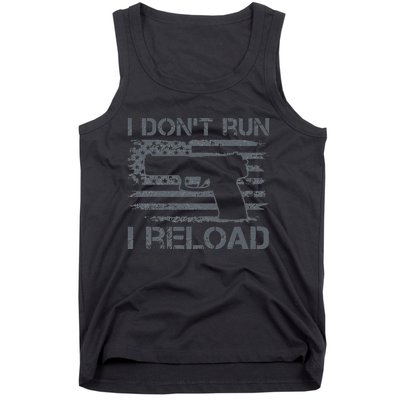 I Don't Run I Reload Pro Guns USA Flag Pistol Funny Gun Tank Top