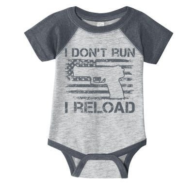 I Don't Run I Reload Pro Guns USA Flag Pistol Funny Gun Infant Baby Jersey Bodysuit