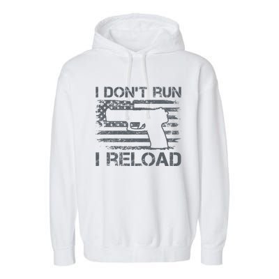 I Don't Run I Reload Pro Guns USA Flag Pistol Funny Gun Garment-Dyed Fleece Hoodie