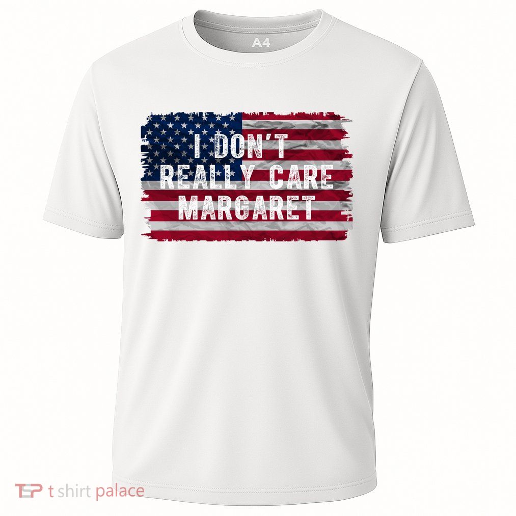 I DonT Really Care Margaret Cooling Performance Crew T-Shirt