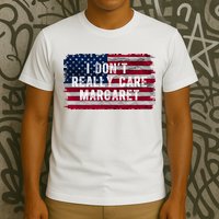 I DonT Really Care Margaret T-Shirt