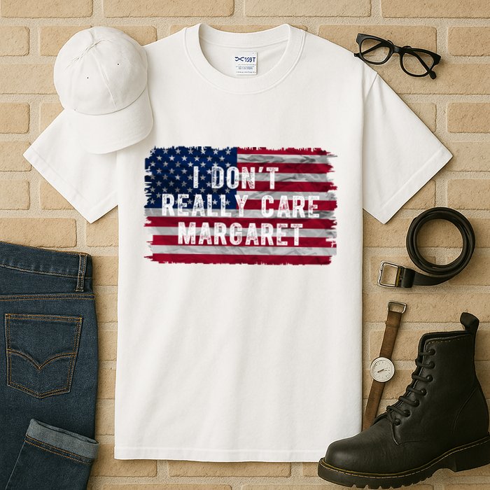 I DonT Really Care Margaret Tall T-Shirt