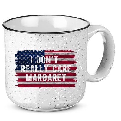 I DonT Really Care Margaret 15oz Campfire Ceramic Mug
