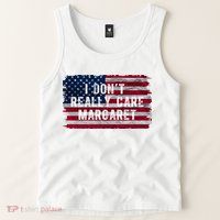 I DonT Really Care Margaret Tank Top