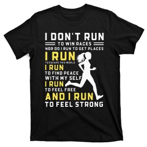 I Dont Run To Win Races Funny Running Women Runners T-Shirt