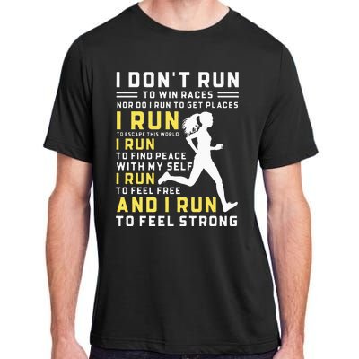 I Dont Run To Win Races Funny Running Women Runners Adult ChromaSoft Performance T-Shirt