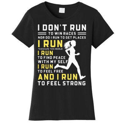 I Dont Run To Win Races Funny Running Women Runners Women's T-Shirt