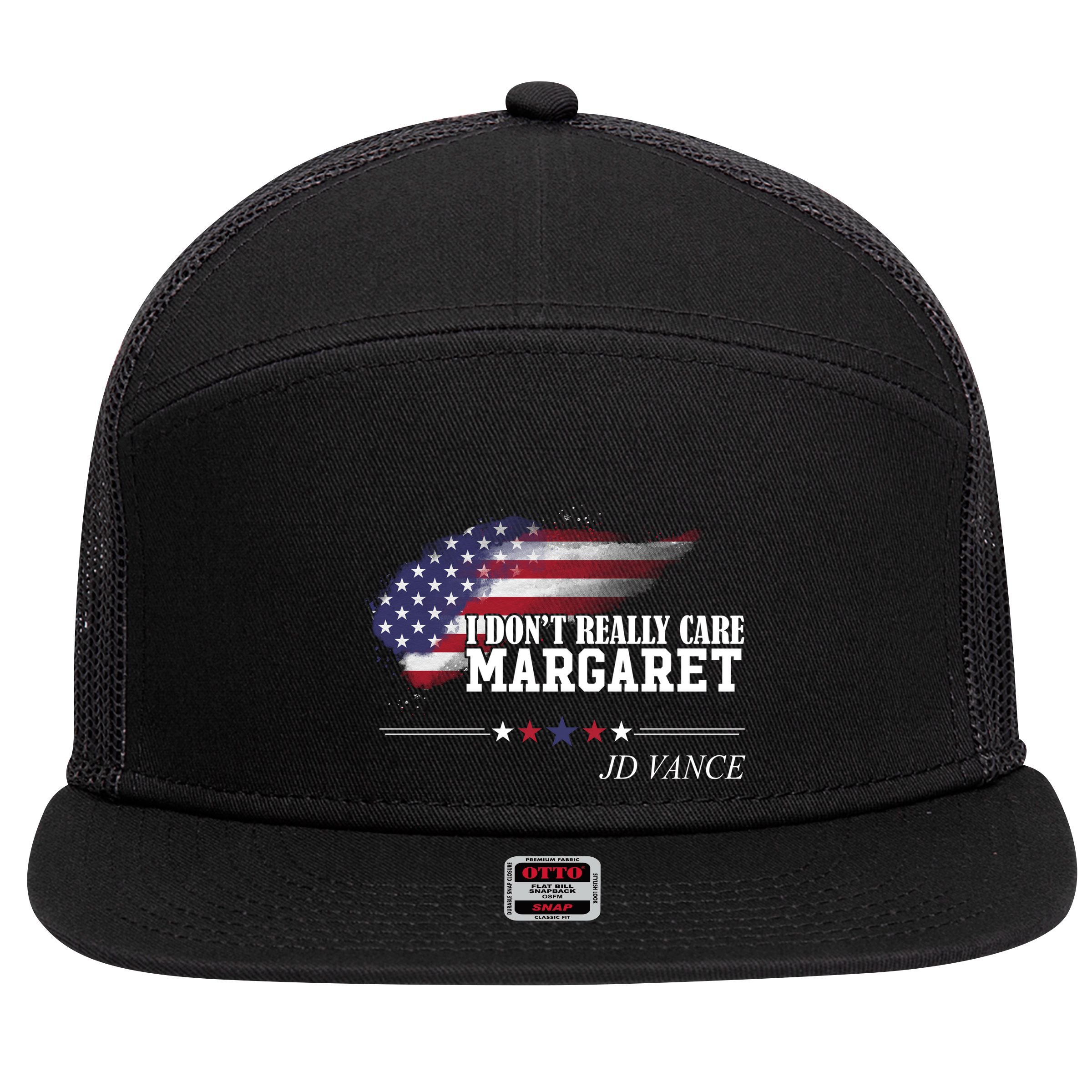 I DonT Really Care Margaret American Flag Jd Vance 7 Panel Mesh Trucker Snapback Hat