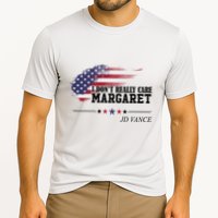 I DonT Really Care Margaret American Flag Jd Vance Cooling Performance Crew T-Shirt